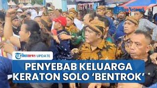 Detik-detik Keluarga Keraton Solo Adu Jotos & Saling Cekik di Sekaten, Ini Kronologi hingga Penyebab