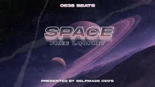 (FREE) LOOPKIT 2021 -  "SPACE"  ( Pyrex Whippa , Southside ,Wheezy , CuBeatz )