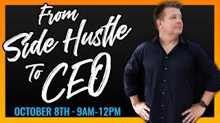 "From Side Hustle to CEO" Workshop by Evil Genius Leadership Consultants