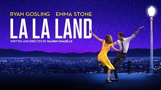 La La Land Movie (2016) | Ryan Gosling, Emma Stone | La La Land Full Movie Explain & Facts