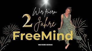 Zwei Jahre Freemind Coaching - Ein Grund zu feiern 