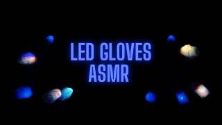 Mesmerizing LED Gloves Lightshow ASMR Supertask⬡