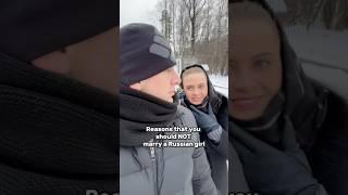 Reasons you should NOT marry a Russian girl 