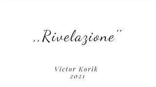 Victor Korik - Rivelazione