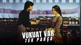 VUKUAT VAR | Türkan Şoray & Kartal Tibet | Eski Türk Dram Filmi İzle