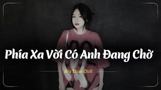 Nhạc Chill Buồn Tâm Trạng | Nhạc Buồn Xu Hướng TikTok - Những Bản Lofi Buồn Chill Nhẹ Nhàng Hay Nhất