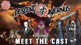 Descent Into Avernus | Session 0: Meet the Cast