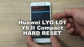 Huawei LYO L01 Y6 II Compact hard reset