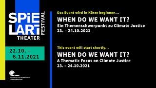 WHEN DO WE WANT IT? Ein Themaschwerpunkt zu Climate Justice. Tag 2