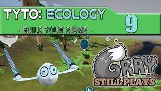 Tyto Ecology | Pimping Out the Desert + Getting to Watch some HUNTING | Part 9 | Gameplay Let's Play