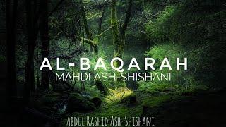 Surah Al-Baqarah - MahdI Ash-Shishany (Beautiful reading of the Quran)