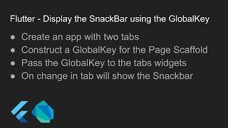 Flutter - Display the SnackBar using the GlobalKey