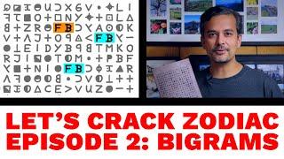 Let's Crack Zodiac - Episode 2 - Bigrams