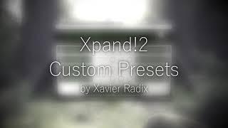 AIR Music Technology Xpand!2 - Custom Presets Demo