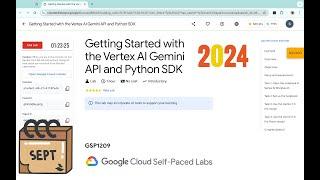 [2024] Getting Started with the Vertex AI Gemini API and Python SDK || #qwiklabs || #GSP1209