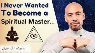 I Never Wanted To Be a Spiritual Master..