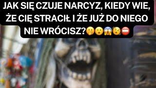 NARCYZJAK SIĘ CZUJE NARCYZ, KIEDY WIE, ŻE CIĘ STRACIŁ I ŻE JUŻ DO NIEGO NIE WRÓCISZ?🫢🫨️