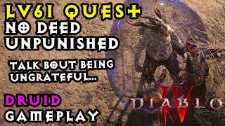DIABLO IV - "NO DEED UNPUNISHED" QUEST LEVEL 61 WHEN YOU GET BRAINWASHED BY SOME RELIGION LIKE...
