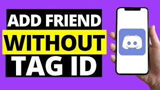 How To Add Someone On Discord Without Tag ID (Fix Add Friends On Discord)