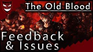 The Old Blood: Critical Feedback