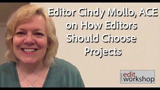 Editor Cindy Mollo, ACE, on How Editors Should Choose Projects