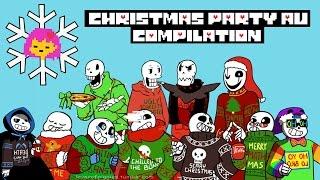 Undertale Compilation: Christmas Party AU