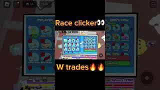 Race clicker W trades#roblox #raceclicker
