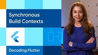 Synchronous BuildContexts | Decoding Flutter