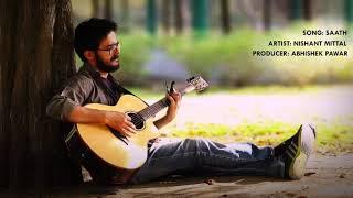 Nishant Mittal - Saath (Official audio)