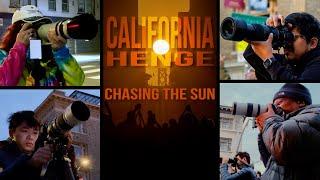 California Henge (Chasing the Sun)