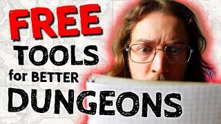 3 FREE Tools for Better DUNGEONS in D&D