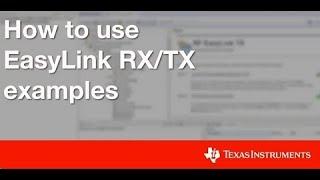 How to use EasyLink RX/TX examples