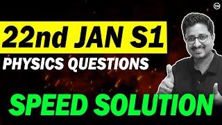 JEE 2025 - 22nd JAN S1 Physics Solution | Memory Based Ques | Eduniti | Mohit Sir