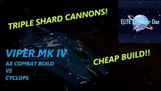 Viper Mk IV - AX Combat Build - Vs Cyclops - Elite Dangerous