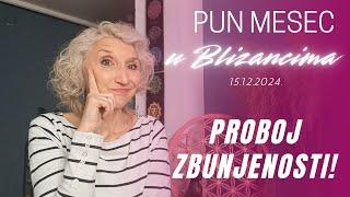 Pun Mesec u Blizancima 15.12.2024. - BUKA, ZBUNJENOST I TRENUTNI PROBOJ!