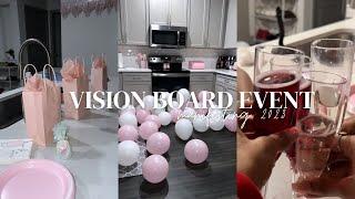 Vision Board Event | hosting my first event, manifesting our 2023, setting up decorations, etc..