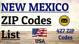 NEW MEXICO ZIP Code s List || USA || 348 cities || 427 zip codes.