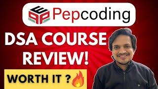 @Pepcoding DSA Course Review || Is PepCoding's Data Structures & Algorithms Course Worth It ? 