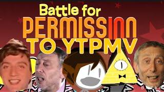 Battle For Permission To YTPMV [YTPMV]