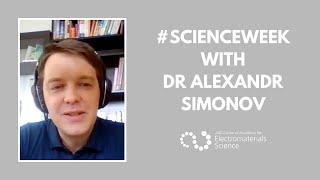 #ScienceWeek with Dr Alexandr Simonov