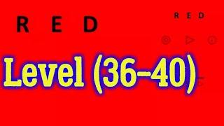 Red Level 36 37 38 39 40 Bart Bonte Game Android iOS