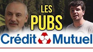 LES PUBS CRÉDIT MUTUEL : L'ANALYSE de MisterJDay