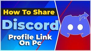 How to Share Discord Profile Link on PC(2024) (Tutorial)