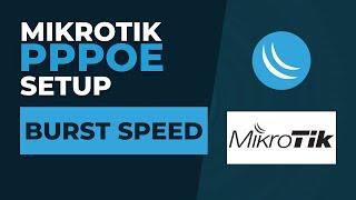 Mikrotik PPPoE Setup - Burst Speed | Mikrotik Configuration Tutorial Step by Step