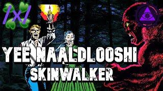 Yee Naaldlooshii: Skinwalker | 4chan /x/ Classic Greentext Stories