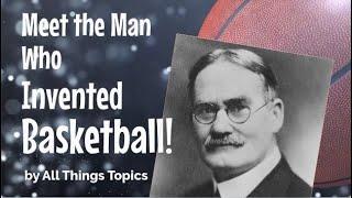 The Man Who Invented Basketball! + Free Printable Worksheet Lesson (for ESL Teachers & Learners)