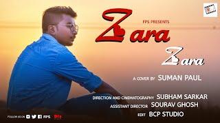 Bengali Version of Zara Zara | Featuring Suman Paul | SoulBeatz