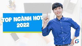 Top ngành hot năm 2022 - Xu hướng lựa chọn ngành nghề Gen Z nên biết | Green Academy