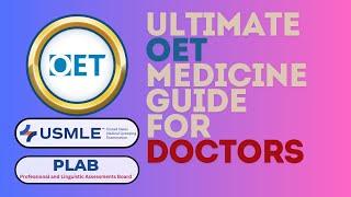 Ultimate OET Medicine Guide for Doctors | Resources & Test Preparation Tips || USMLE || PLAB