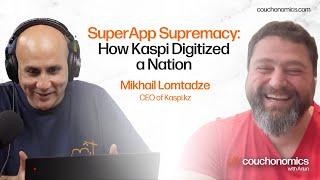 How Kaspi is Revolutionizing Everyday Life with Mikhail Lomtadze | Couchonomics with Arjun